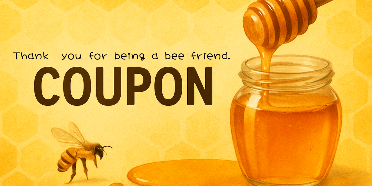 Bee Friends Coupon
